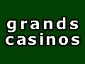 Grands Casinos : jeux de casino gratuit online